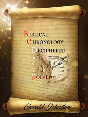 cover image of Biblical Chronology Deciphered